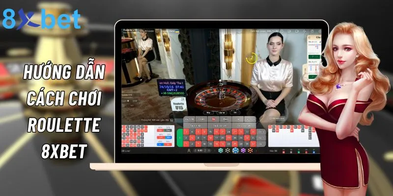 Roulette 8xbet: Vòng quay may mắn nhận thưởng hàng trăm triệu 4 Hướng dẫn cách vào tiền cá cược Roulette tại 8xbet