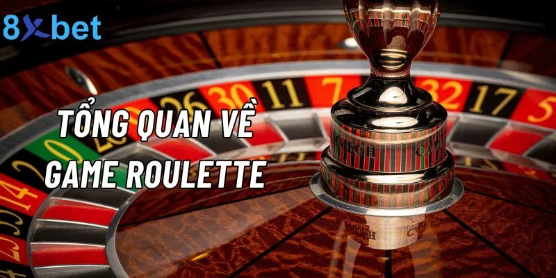 Roulette 8xbet: Vòng quay may mắn nhận thưởng hàng trăm triệu 2 Roulette - trò chơi cá cược hấp dẫn có nguồn gốc từ Châu Âu