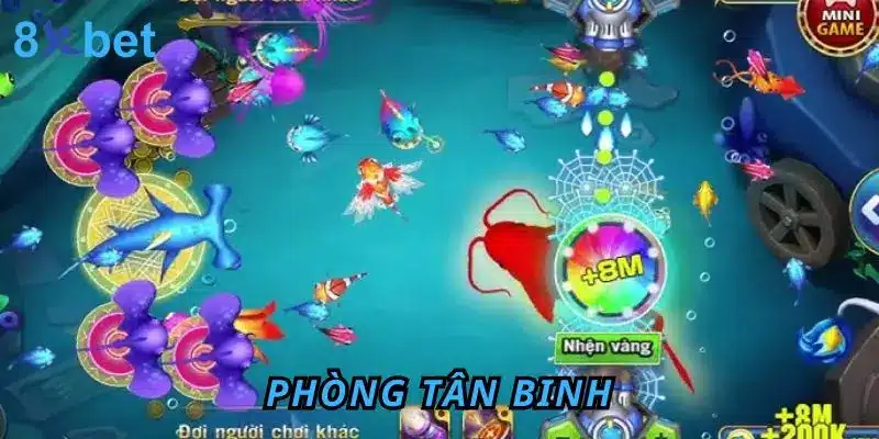 Bắn Cá Đổi Thưởng 8Xbet – Giải Trí Đỉnh, Săn Thưởng Khủng 4 Phòng tân binh